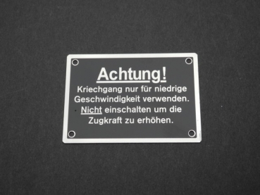 Schild, Achtung Kriechgang... für Hanomag Schlepper