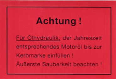 Aufkleber für Einbereichsöle im Hanomag sowie diverse weitere Schlepper