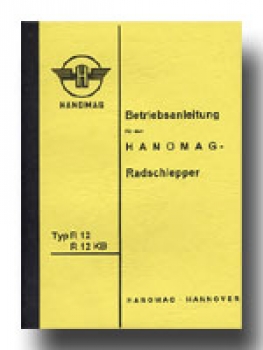 Betriebsanleitung für Hanomag Typ R 12
