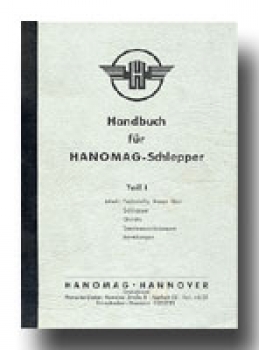 Handbuch für Hanomag Radschlepper Typ R16-R45 K55-K90