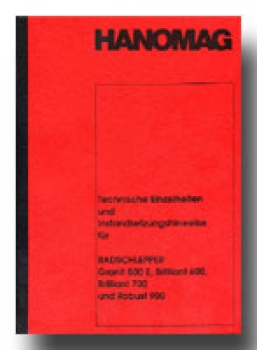 Technische Einzelheiten & Instandsetzungshinweise für Hanomag Typ Granit 500, Brillant 600, Brillant 700, Robust 900