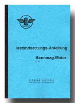 Instandsetzungs-Anleitung für Hanomag Typ D57