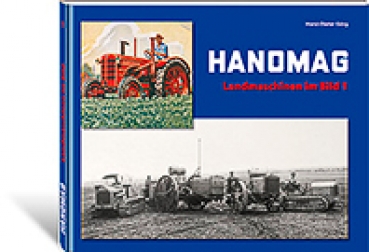 Hanomag Landmaschinen im Bild I