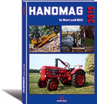 Hanomag in Wort und Bild 2015