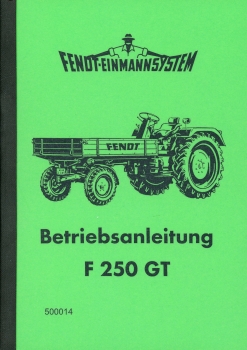 Fendt Geräteträger Betriebsanleitung F 250 GT Traktor Schlepper 500014 