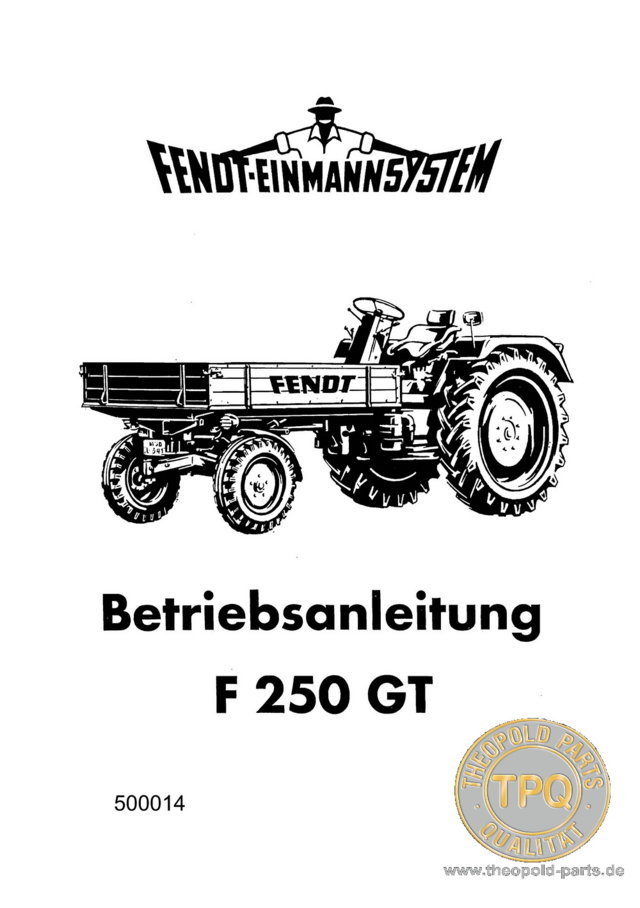 Fendt Geräteträger Betriebsanleitung F 250 GT Traktor Schlepper 500014